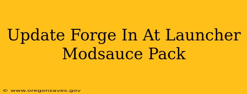 Update Forge In At Launcher Modsauce Pack