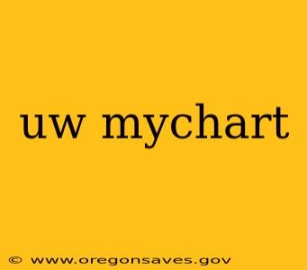 uw mychart