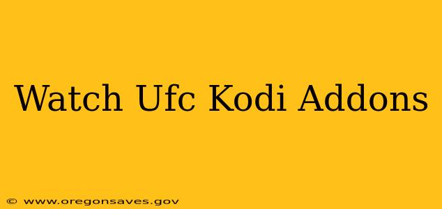 Watch Ufc Kodi Addons