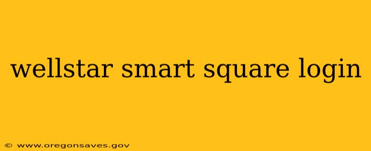 wellstar smart square login