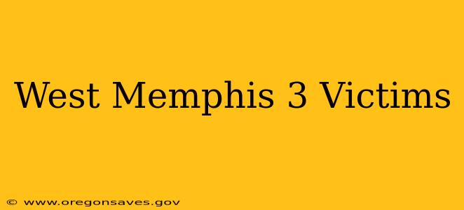 West Memphis 3 Victims