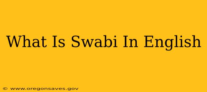What Is Swabi In English