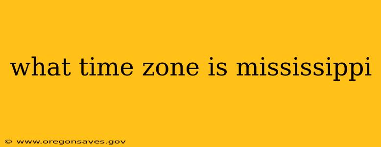 what time zone is mississippi