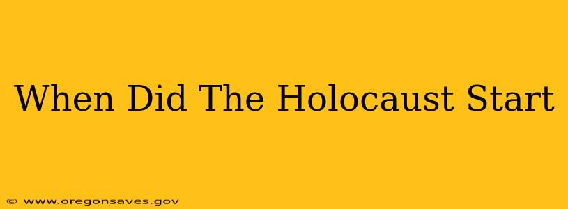 When Did The Holocaust Start