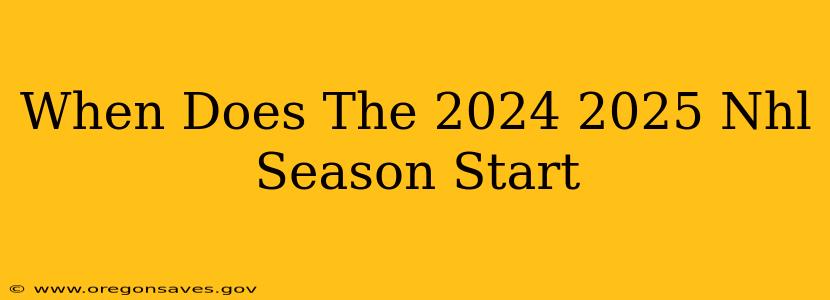 When Does The 2024 2025 Nhl Season Start