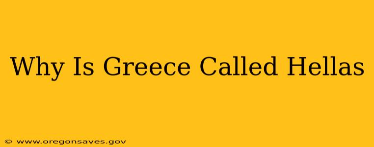 Why Is Greece Called Hellas