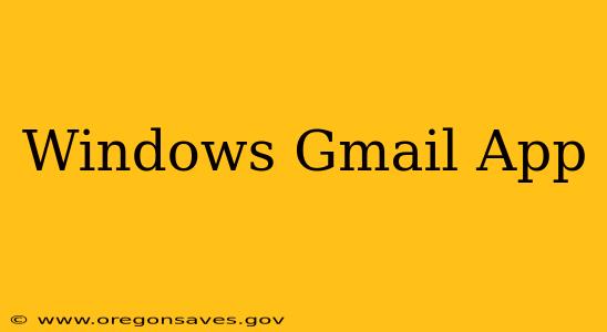 Windows Gmail App