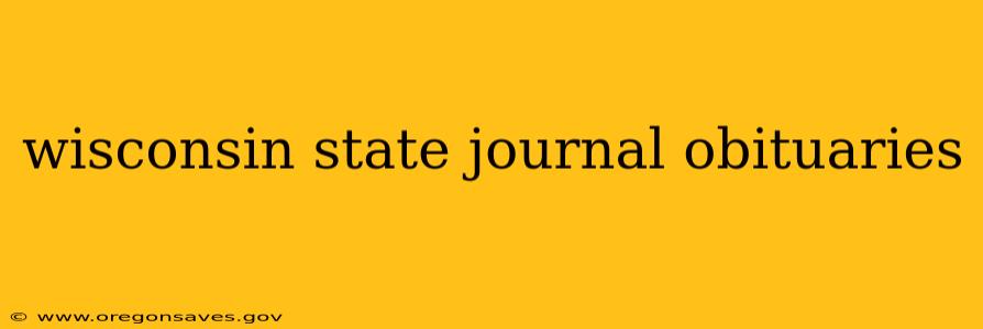 wisconsin state journal obituaries