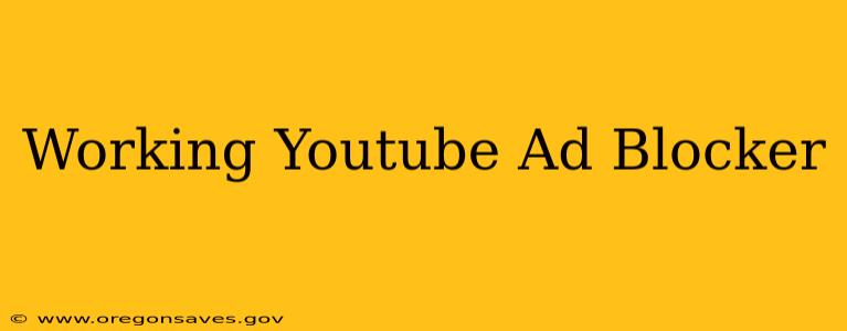Working Youtube Ad Blocker
