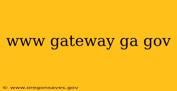 www gateway ga gov