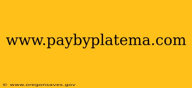 www.paybyplatema.com