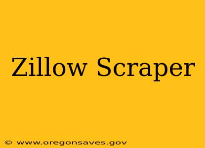 Zillow Scraper